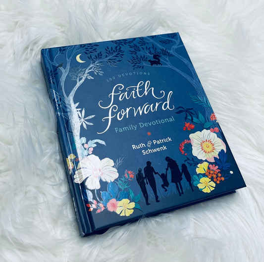 Faith forward Family Devotion